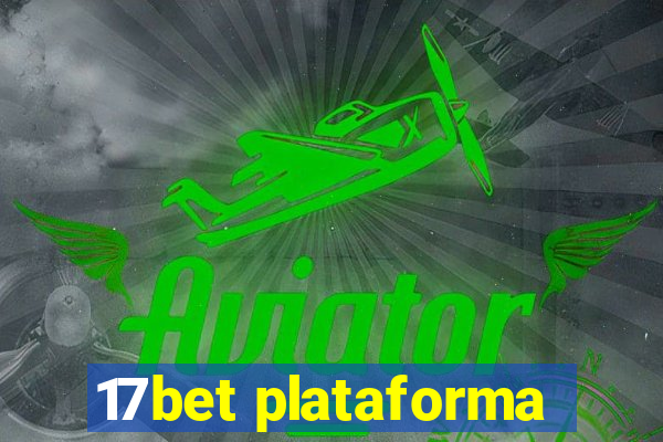 17bet plataforma