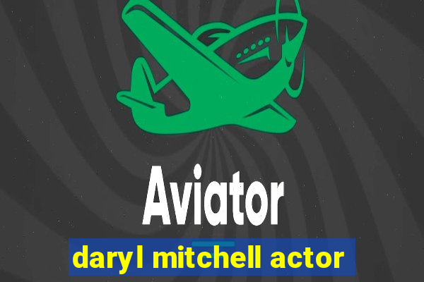 daryl mitchell actor