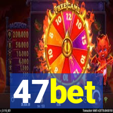 47bet