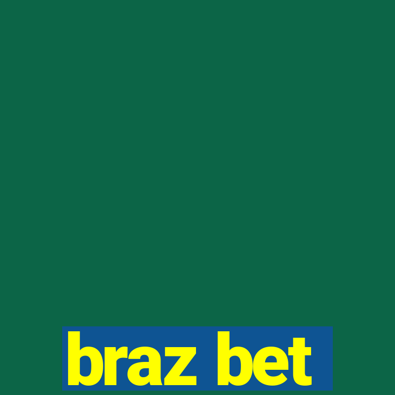 braz bet