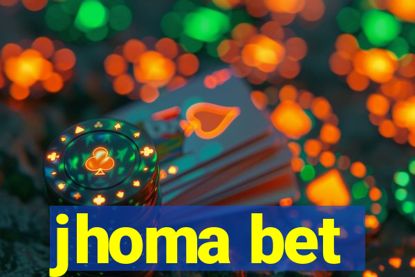 jhoma bet