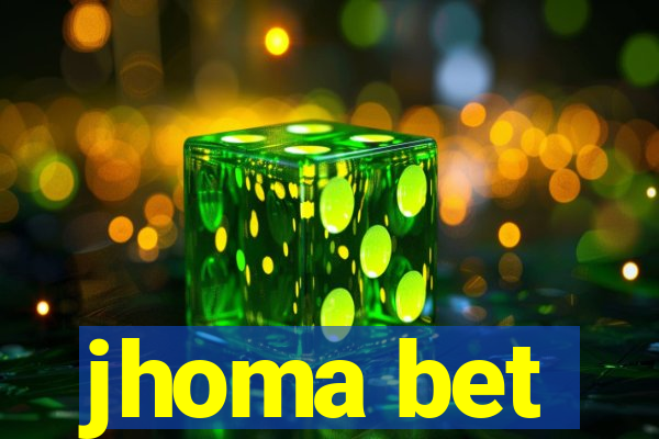 jhoma bet