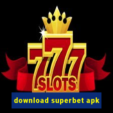 download superbet apk