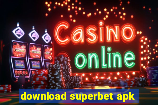 download superbet apk