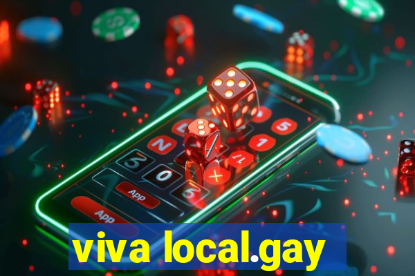 viva local.gay