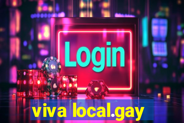 viva local.gay