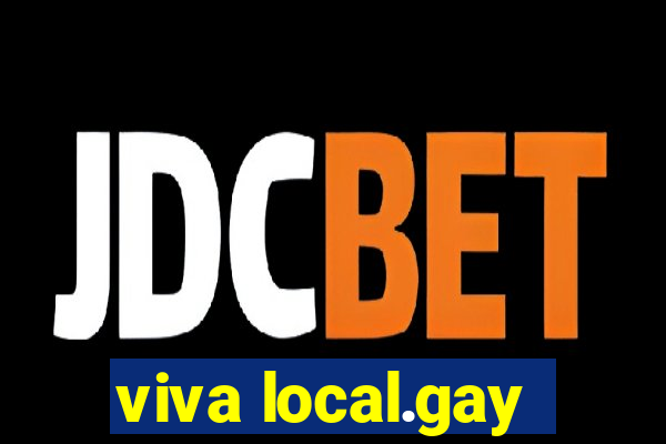 viva local.gay