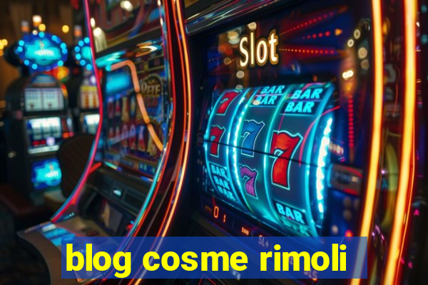 blog cosme rimoli