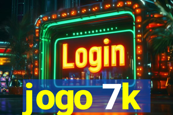 jogo 7k