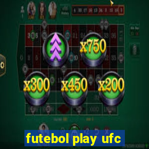 futebol play ufc