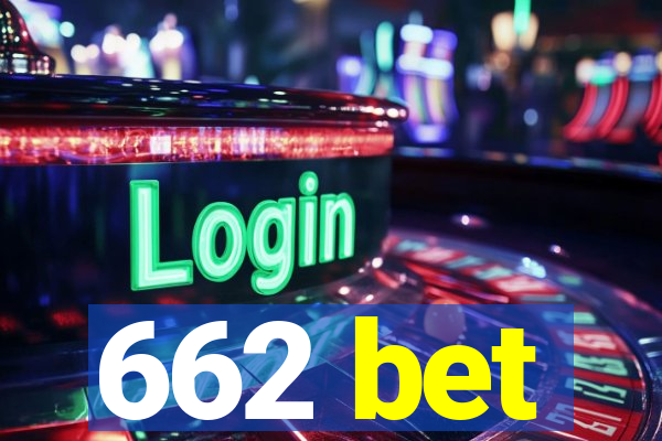 662 bet