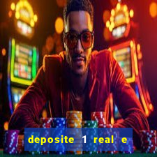 deposite 1 real e ganhe 20