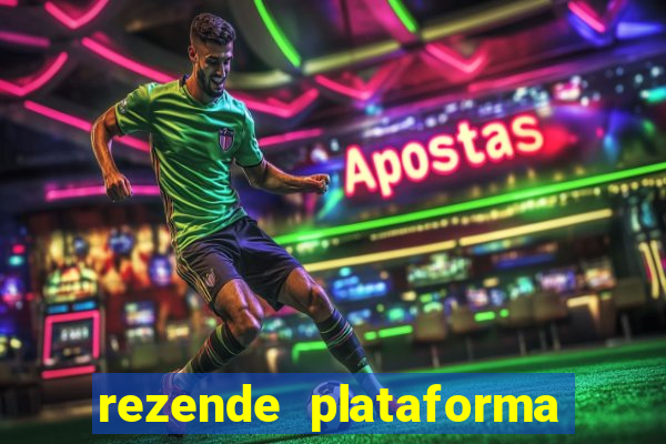 rezende plataforma de jogos