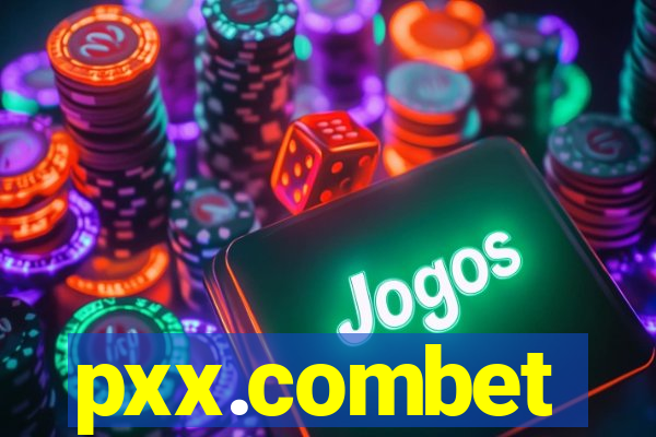 pxx.combet