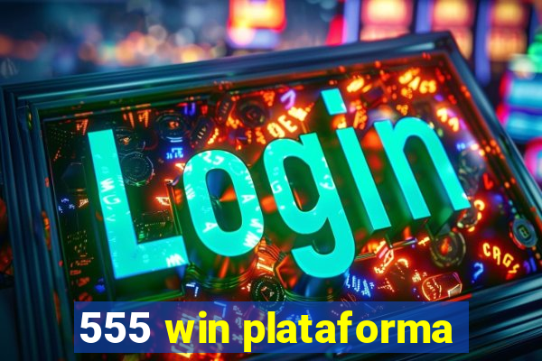 555 win plataforma