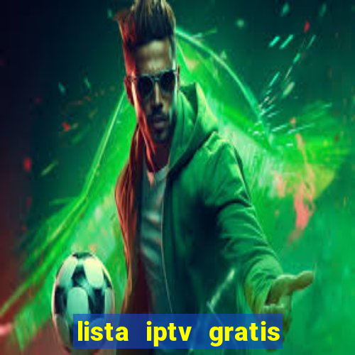 lista iptv gratis futebol ao vivo