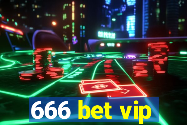 666 bet vip