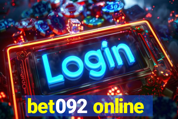 bet092 online