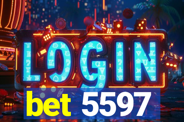 bet 5597