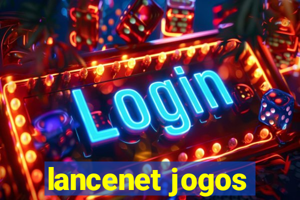 lancenet jogos