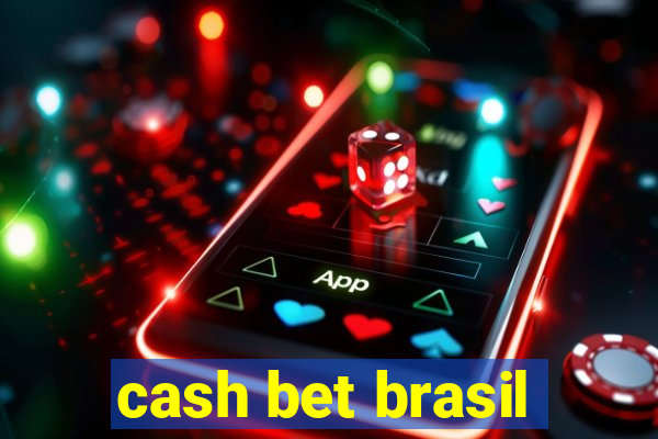 cash bet brasil