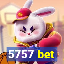 5757 bet