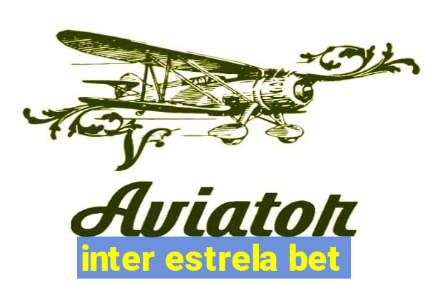 inter estrela bet