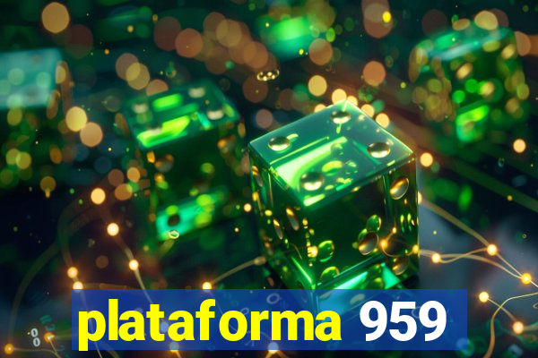 plataforma 959