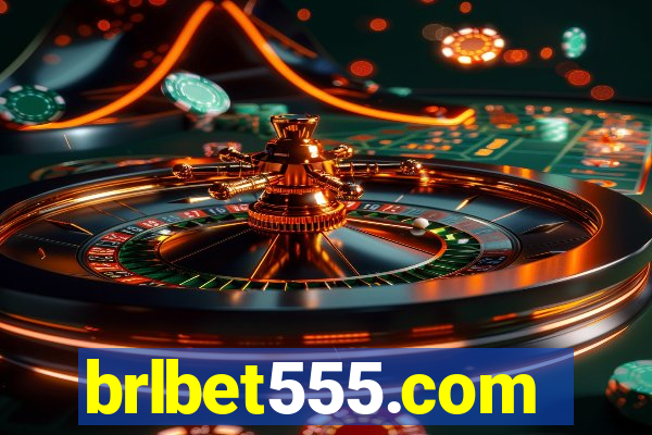 brlbet555.com