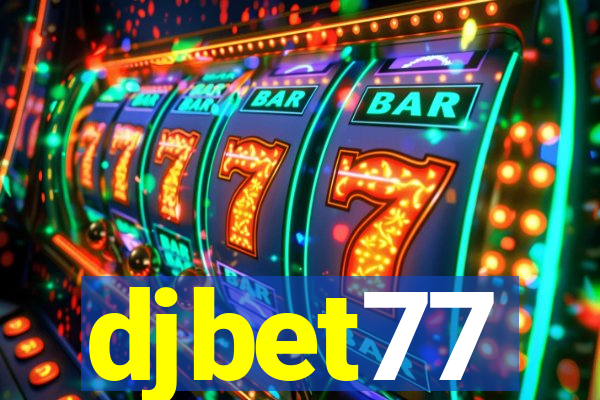 djbet77