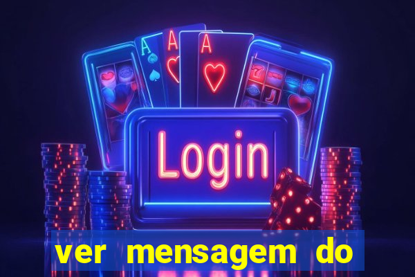 ver mensagem do bingo da amizade