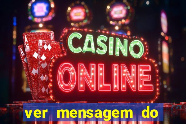 ver mensagem do bingo da amizade