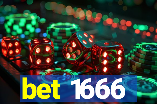 bet 1666