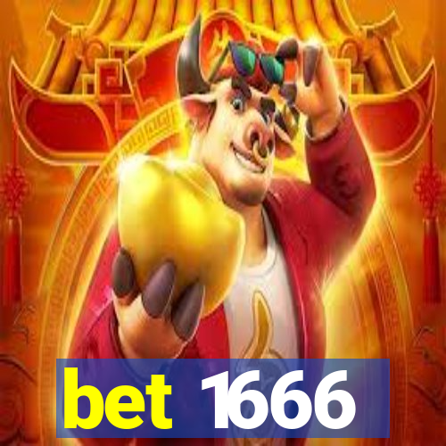 bet 1666