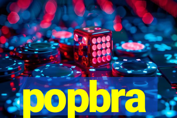 popbra