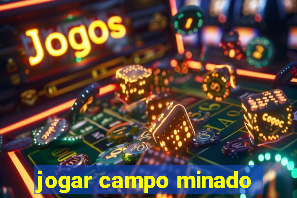 jogar campo minado