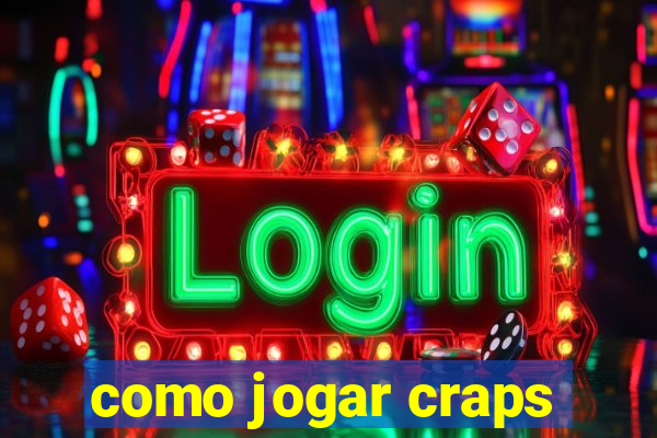 como jogar craps