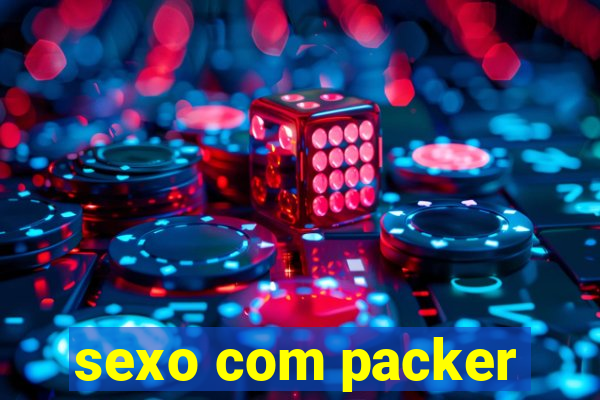 sexo com packer