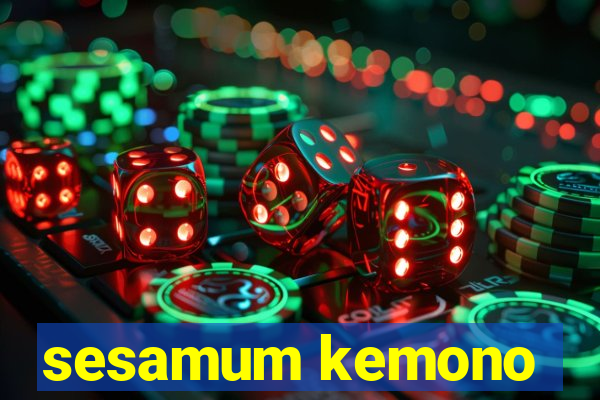 sesamum kemono