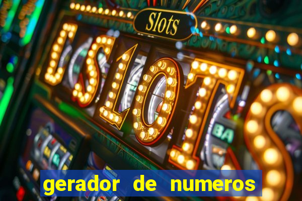 gerador de numeros da mega sena mestre loterias