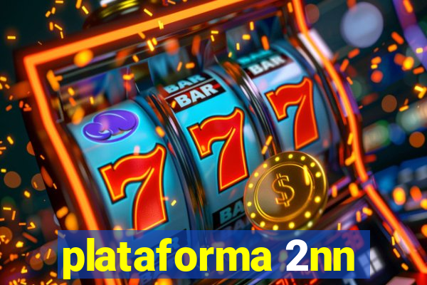 plataforma 2nn