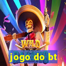 jogo do bt