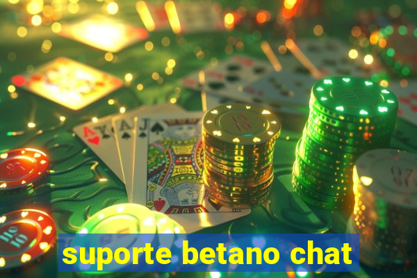 suporte betano chat