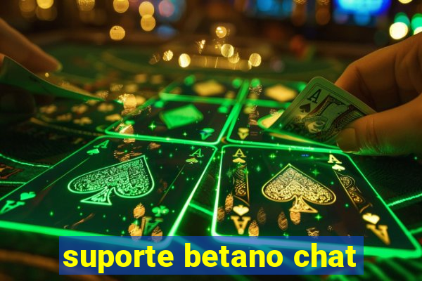 suporte betano chat