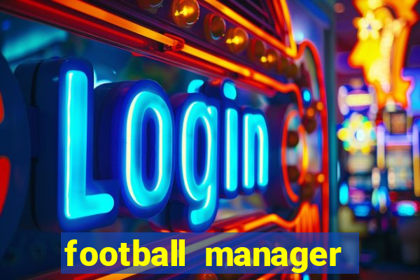 football manager 2024 crackeado