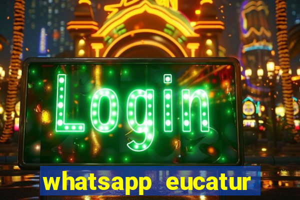 whatsapp eucatur porto velho