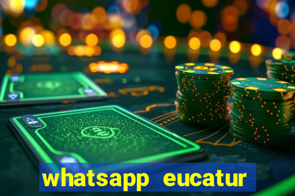 whatsapp eucatur porto velho