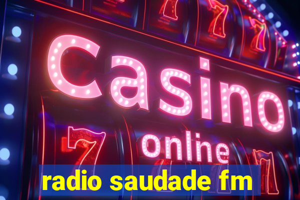 radio saudade fm