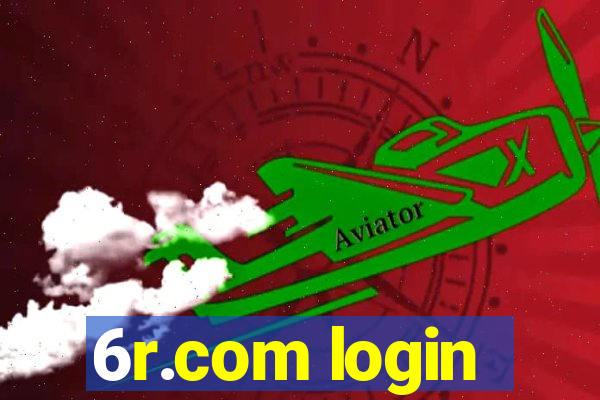 6r.com login