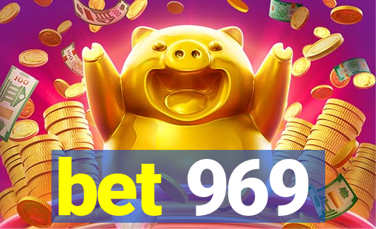 bet 969